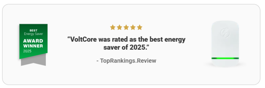 VoltCore Energy Saver Rated
